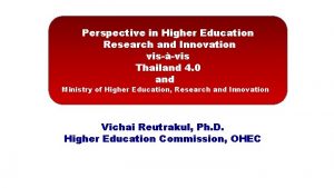 Perspective in Higher Education Research and Innovation visvis