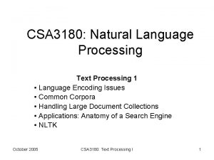 CSA 3180 Natural Language Processing Text Processing 1