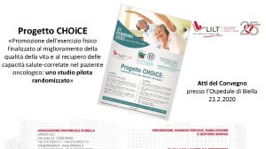 Progetto CHOi CE Promozione dellesercizio fisico finalizzato al