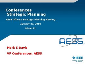 Conferences Strategic Planning AESS Officers Strategic Planning Meeting