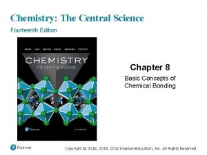 Chemistry The Central Science Fourteenth Edition Chapter 8