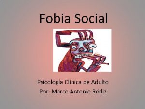 Fobia Social Psicologa Clnica de Adulto Por Marco