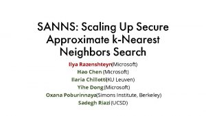 SANNS Scaling Up Secure Approximate kNearest Neighbors Search