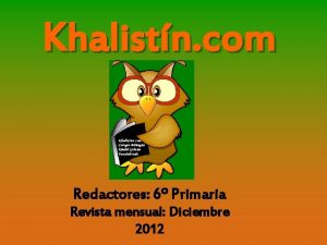 Khalistn com Redactores 6 Primaria Revista mensual Diciembre