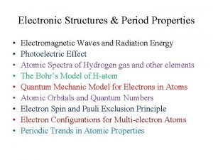 Electronic Structures Period Properties Electromagnetic Waves and Radiation