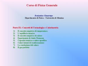 Corso di Fisica Generale Beniamino Ginatempo Dipartimento di