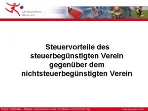 Steuervorteile des steuerbegnstigten Verein gegenber dem nichtsteuerbegnstigten Verein