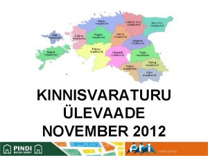 KINNISVARATURU LEVAADE NOVEMBER 2012 Indeksi muutused vrreldes kaalutud