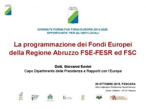 GIORNATE FORMATIVE FONDI EUROPEI 2014 2020 OPPORTUNITA PER