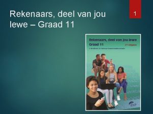 Rekenaars deel van jou lewe Graad 11 1