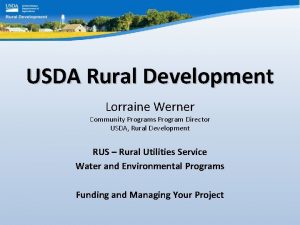 USDA Rural Development Lorraine Werner Community Programs Program