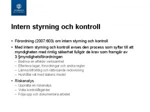 Intern styrning och kontroll Frordning 2007 603 om