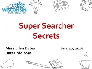 Super Searcher Secrets Mary Ellen Bates Info com