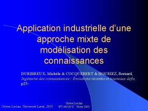 Application industrielle dune approche mixte de modlisation des