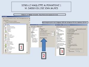 DEROULE MAQUETTE AUTOMATISME 1 M DASSO COLLEGE JEAN