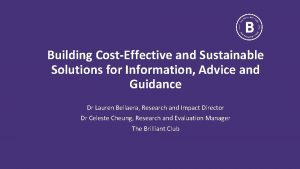 Building CostEffective and Sustainable Solutions for Information Advice