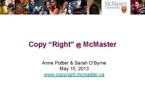 The Campaign for Mc Master University Copy Right