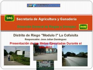 Secretara de Agricultura y Ganaderia Direccin General de