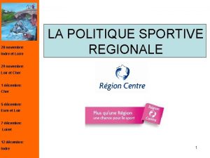 28 novembre Indre et Loire LA POLITIQUE SPORTIVE