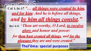 Col 1 16 17 all things were created