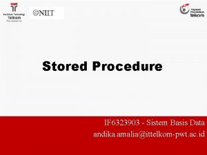 Stored Procedure IF 6323903 Sistem Basis Data andika