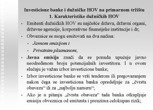 Investicione banke i dunike HOV na primarnom tritu