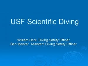 USF Scientific Diving William Dent Diving Safety Officer