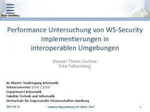 HAW Hamburg Performance Untersuchung von WSSecurity Implementierungen in