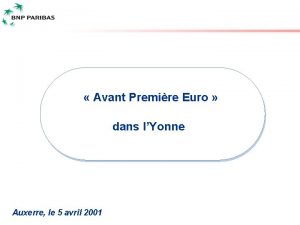 Avant Premire Euro dans lYonne Auxerre 5 avril