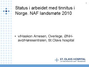 1 Status i arbeidet med tinnitus i Norge