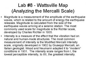 Lab 8 Wattsville Map Analyzing the Mercalli Scale
