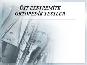 ST EKSTREMTE ORTOPEDK TESTLER OMUZ EKLEM ANATOMS Humerus