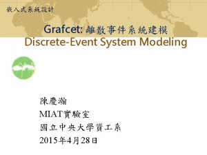 Grafcet ConcurrentBranching Structure in Grafcet Hierarchical Structure SubGRAFCET