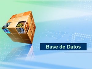 Base de Datos Base de Datos Es una