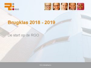 Brugklas 2018 2019 De start op de RGO