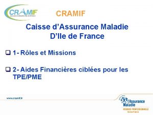 CRAMIF Caisse dAssurance Maladie DIle de France q