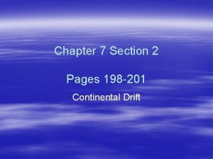 Chapter 7 Section 2 Pages 198 201 Continental