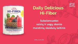 Daily Delicious HiFiber Subalansuotas vaisi ir uog skonio