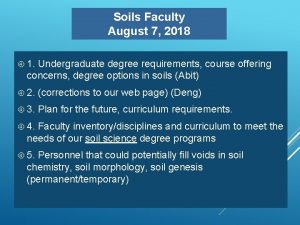 Soils Faculty August 7 2018 1 Undergraduate degree