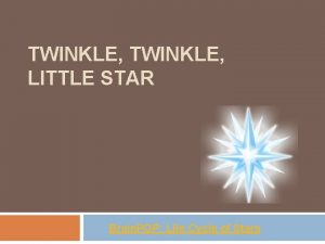 TWINKLE LITTLE STAR Brain POP Life Cycle of