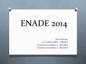 ENADE 2014 Normativas Lei 10 8612004 SINAES Portaria