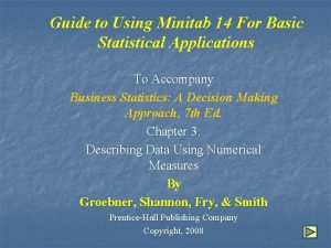 Guide to Using Minitab 14 For Basic Statistical