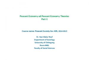 Peasant Economy ad Peasant Economy Theories Part1 Course