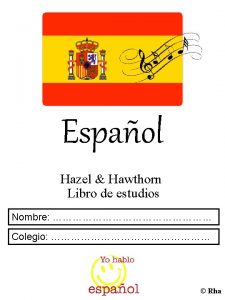 Espaol Hazel Hawthorn Libro de estudios Nombre Colegio