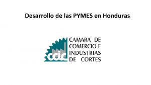Desarrollo de las PYMES en Honduras Introduccin de