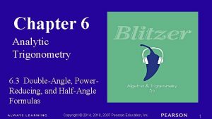 Chapter 6 Analytic Trigonometry 6 3 DoubleAngle Power