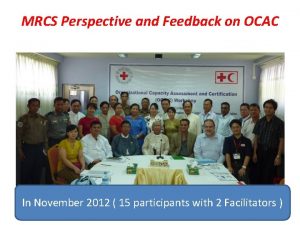MRCS Perspective and Feedback on OCAC In November
