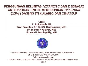 PENGGUNAAN BELUNTAS VITAMIN C DAN E SEBAGAI ANTIOKSIDAN