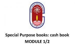 Special Purpose books cash book MODULE 12 Books