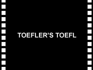 TOEFLERS TOEFL TOEFLERS TOEFL TOEFLERS TOEFL TOEFLERS TOEFL